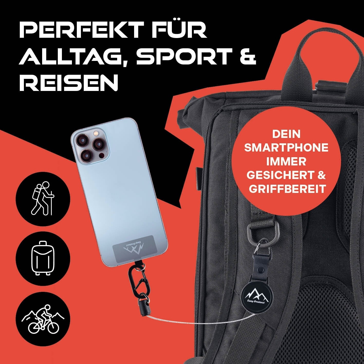 Werbegrafik: Smartphone an Sicherungsseil am Rucksack; Text „PERFEKT FÜR ALLTAG, SPORT & REISEN“ und „Dein Smartphone immer gesichert & griffbereit“ plus Aktivitäts-Icons.